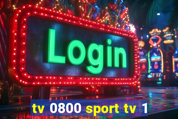 tv 0800 sport tv 1